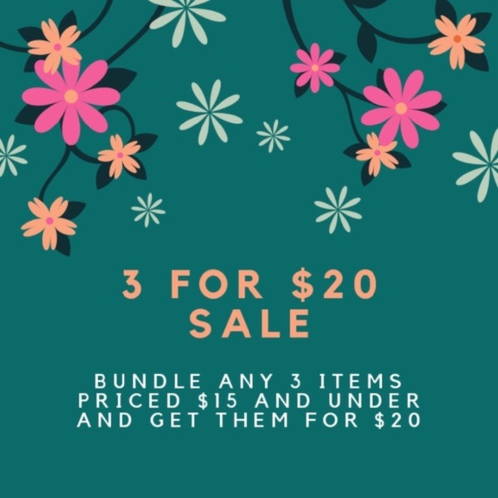 3 for $20 sale! Bundle and send me an offer!